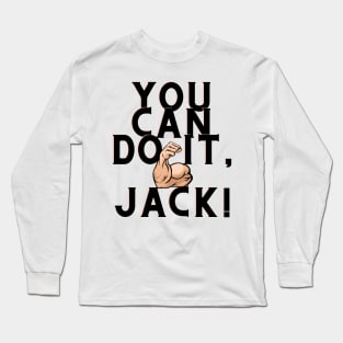 you can do it, Jack Long Sleeve T-Shirt